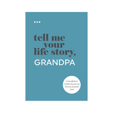 Load image into Gallery viewer, I Want to Hear Your Story- For Grandparents